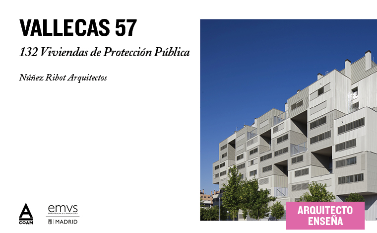 El Arquitecto enseña su obra - Vallecas 57